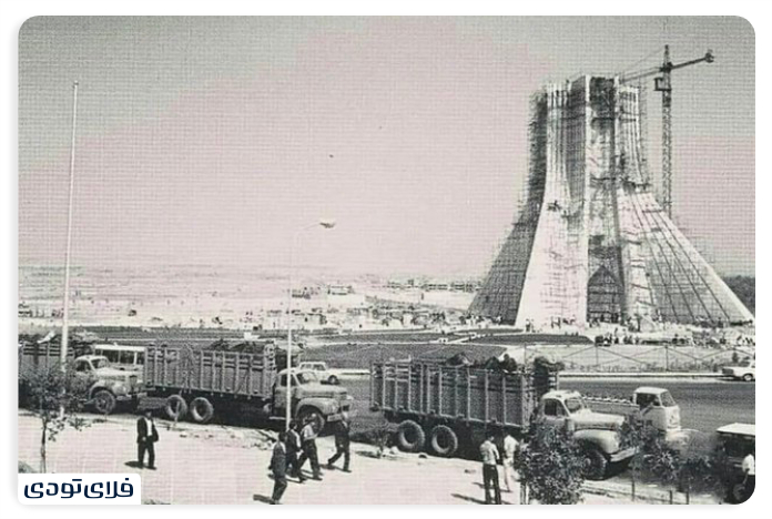 مروری بر تاریخچه ساخت برج آزادی